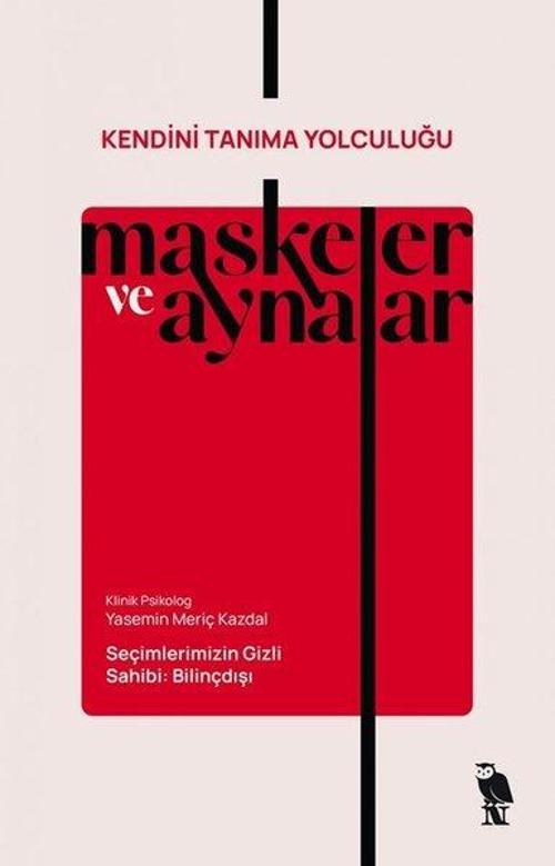 Maskeler ve Aynalar - Kendini Tanıma Yolculuğu