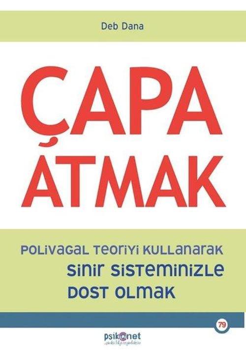Çapa Atmak - Polivagal Teoriyi Kullanarak Sinir Sisteminizle Dost Olmak
