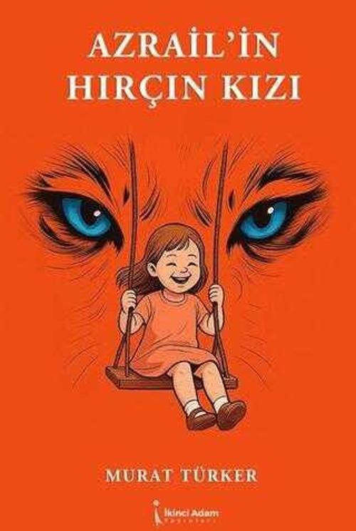 Azrail’İn Hırçın Kızı