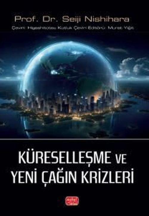 Küreselleşme ve Yeni Çağın Krizleri