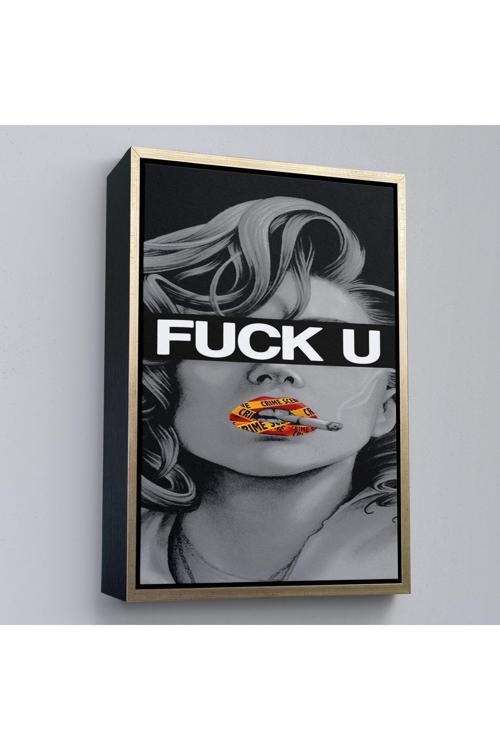 Ahşap Çerçeveli Fuck You Kadın Tablo-7735