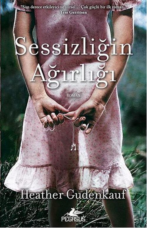 Pegasus Yayınevi Sessizliğin Ağırlığı