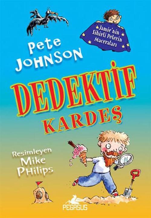 Dedektif Kardeş 3 -  Jamie'nin Sihirli Pelerin Maceraları