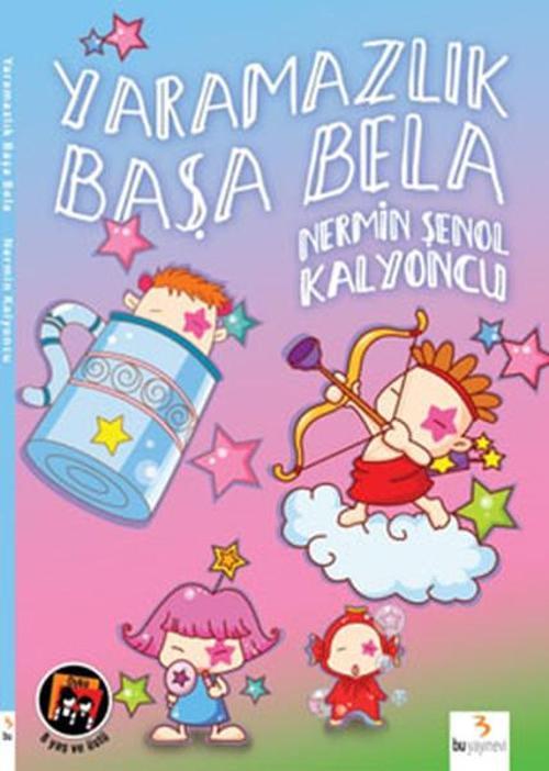 Yaramazlık Başa Bela