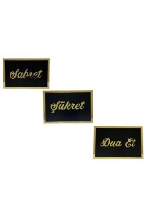 Sabret Şükret Dua Et 3'Lü Set Tablo Beyaz Mdf Üzeri Gold Pleksi Her Biri 20X13 Cm