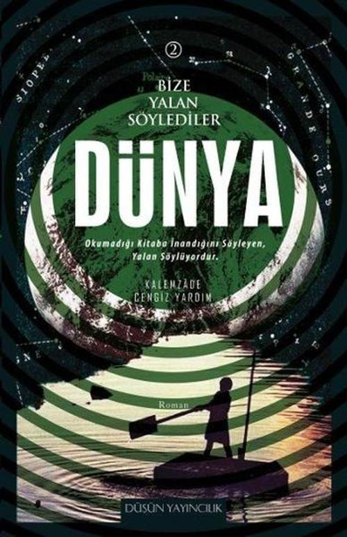Bize Yalan Söylediler-Dünya