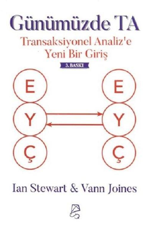 Günümüzde TA-Transaksiyonel Analiz'e Yeni Bir Giriş