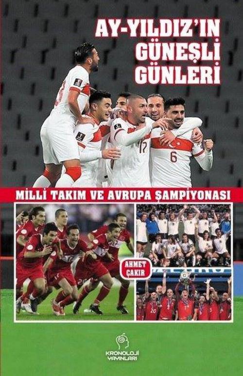 Ay-Yıldızın Güneşli Günleri - Milli Takım ve Avrupa Şampiyonası