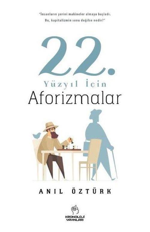 22. Yüzyıl İçin Aforizmalar
