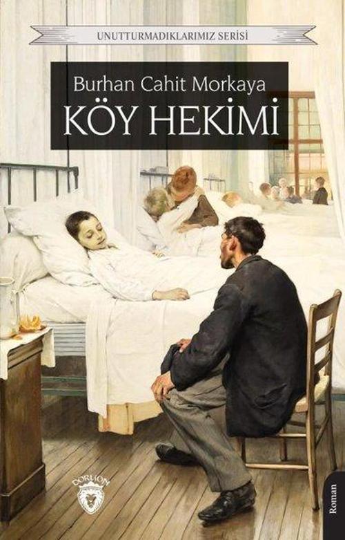 Köy Hekimi - Unutturmadıklarımız Serisi