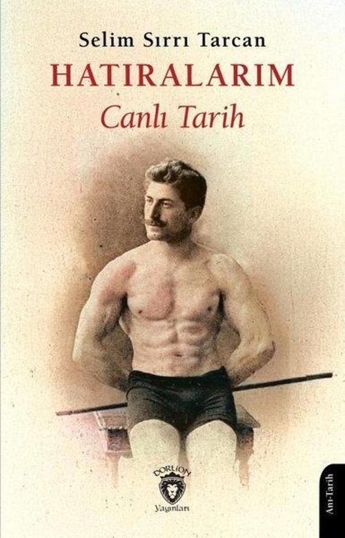 Hatıralarım Canlı Tarih