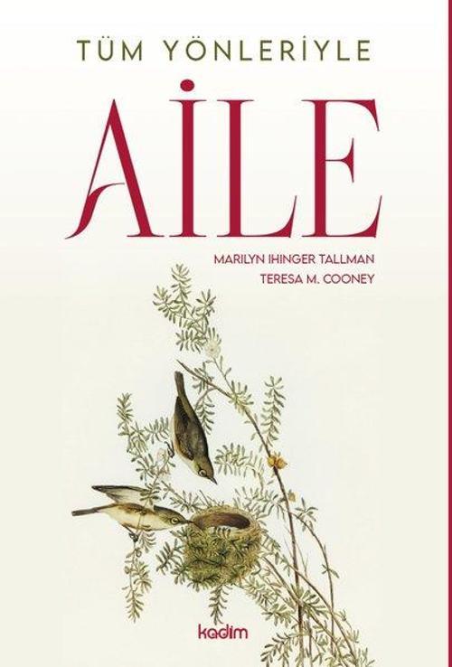 Tüm Yönleriyle Aile