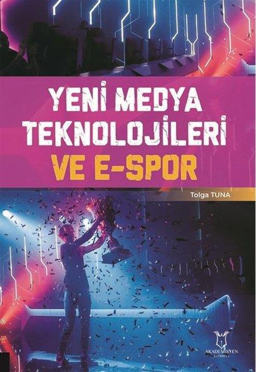 Yeni Medya Teknolojileri ve E-Spor