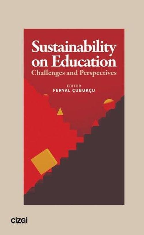 Sustainability on Education - Challenges and Perspectives