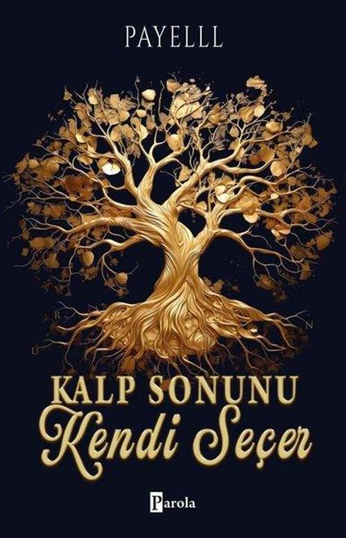 Kalp Sonunu Kendi Seçer