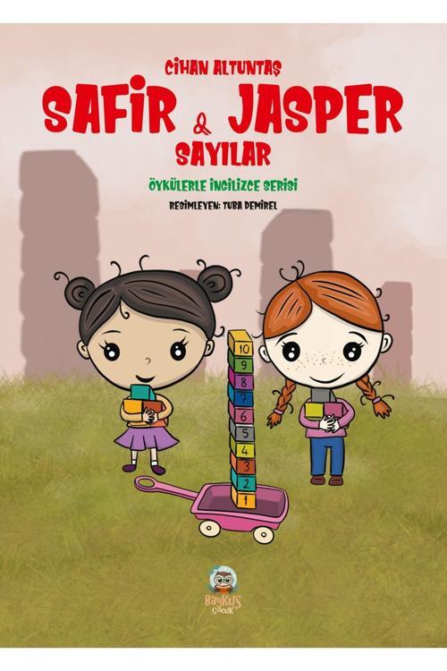 Safir & Jasper Sayılar- Öykülerle Ingilizce Öğrenme