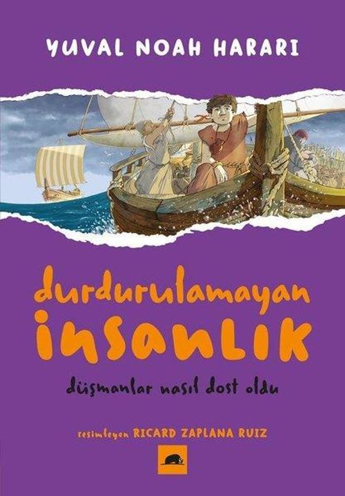 Durdurulamayan İnsanlık 3 - Düşmanlar Nasıl Dost Oldu