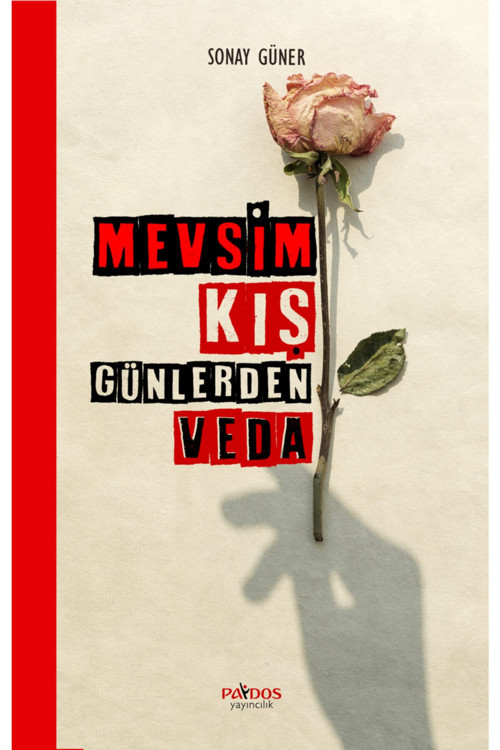 Mevsim Kış Günlerden Veda - Sonay Güner