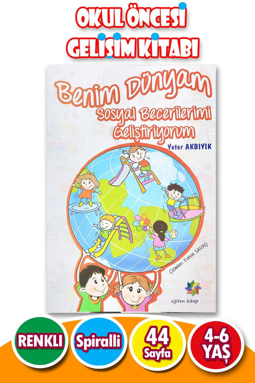 4-6 Yaş Okul Öncesi Eğitici Kitap - Sosyal Becerilerimi Geliştiriyorum
