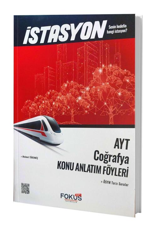 İstasyon - Ayt Coğrafya - Konu Anlatım Föyleri - 240 Sayfa
