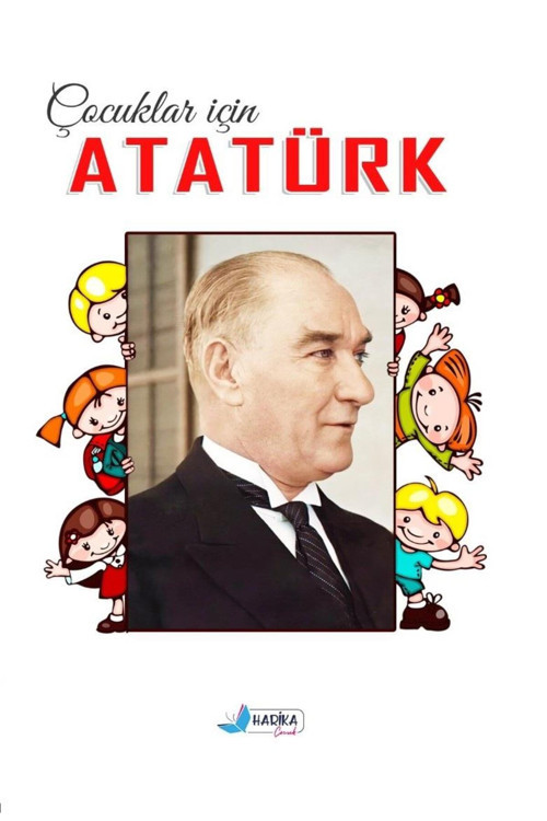 Çocuklar İçin Atatürk - 96 Sayfa