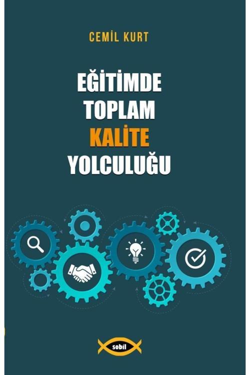 Eğitimde Toplam Kalite Yolculuğu - Cemil Kurt