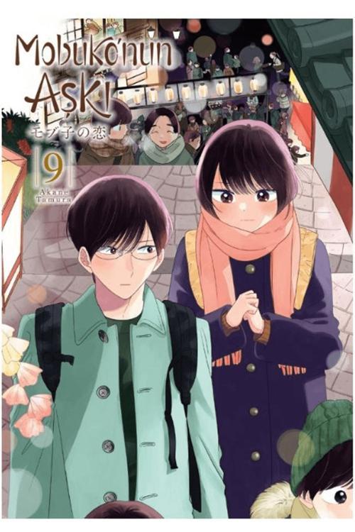 Kayıp Kıta Yayınları Mobuko’Nun Aşkı 9 / Akane Tamura / 9786259464589