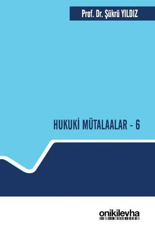 Hukuki Mütalaalar 6