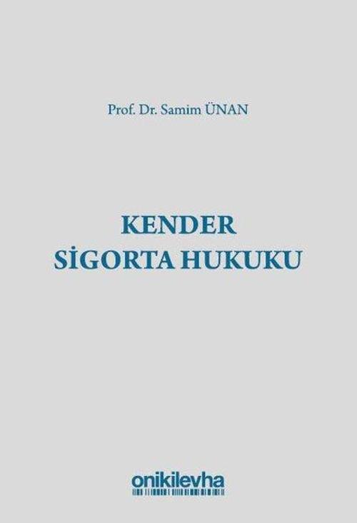 Kender Sigorta Hukuku