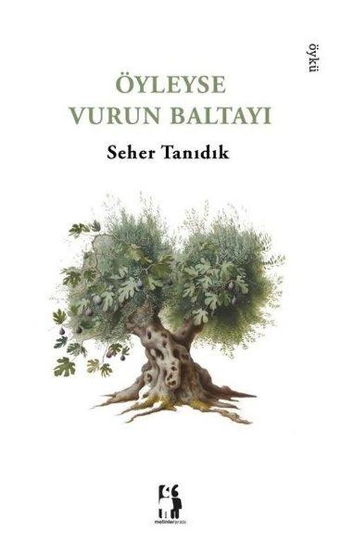 Öyleyse Vurun Baltayı