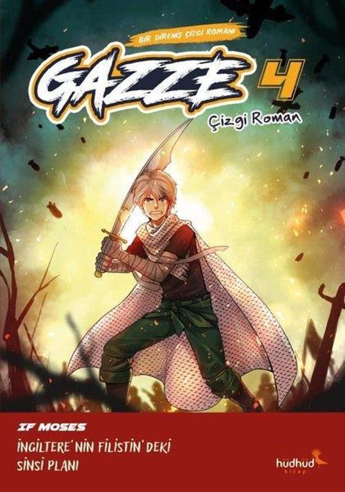 Gazze 4 - Bir Direniş Çizgi Romanı