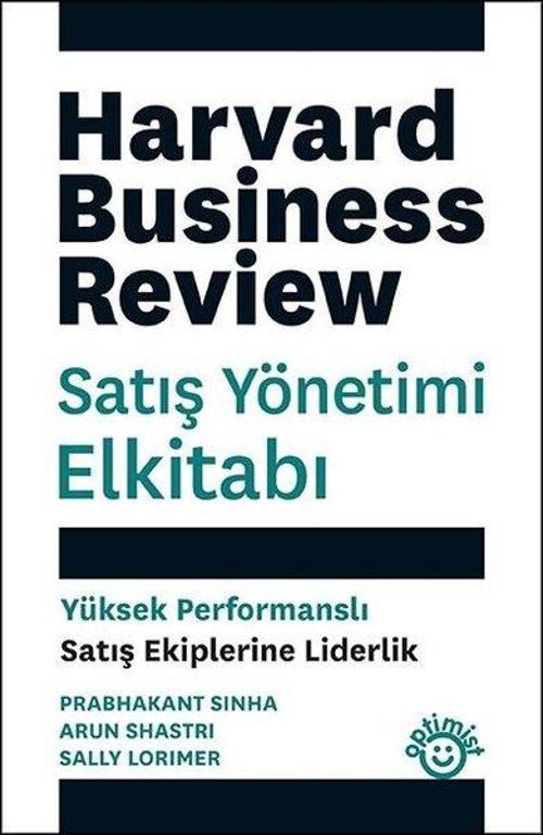 Satış Yönetimi Elkitabı - Yüksek Performanslı Satış Ekiplerine Liderlik