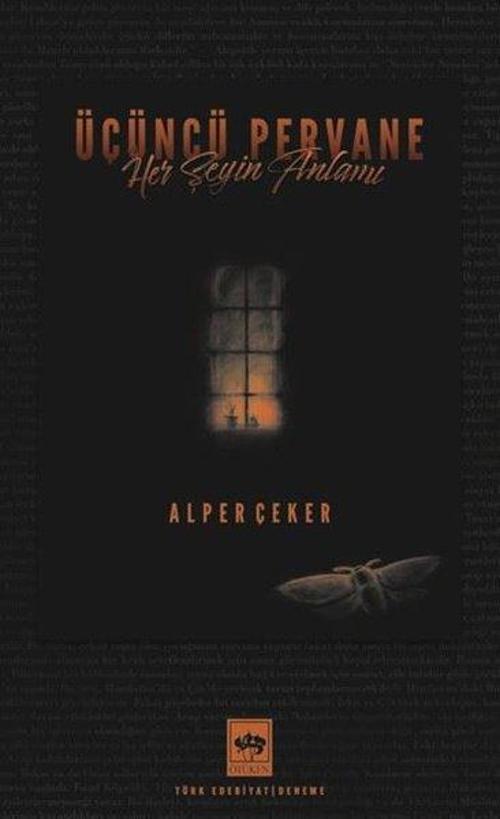 Üçüncü Pervane - Her Şeyin Anlamı