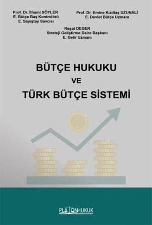 Bütçe Hukuku ve Türk Bütçe Sistemi