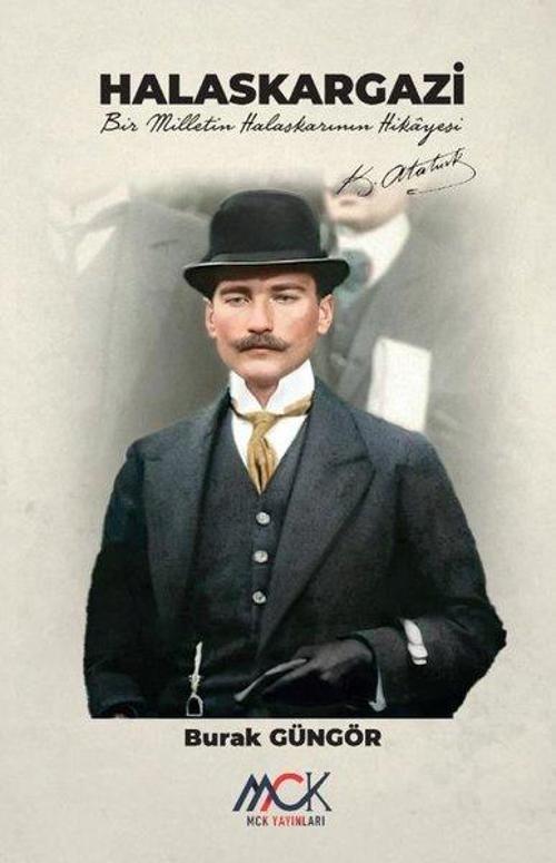 Halaskargazi: Bir Milletin Halaskarının Hikayesi