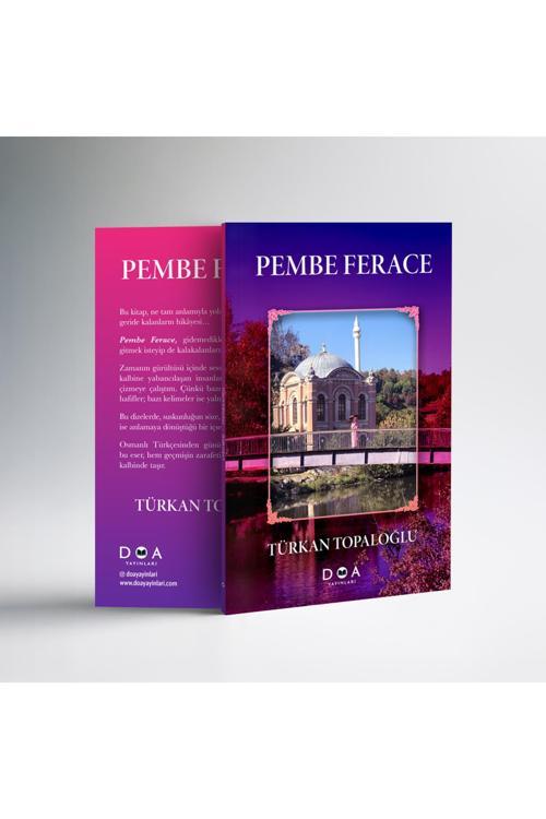 Pembe Ferace - Türkan Topaloğlu