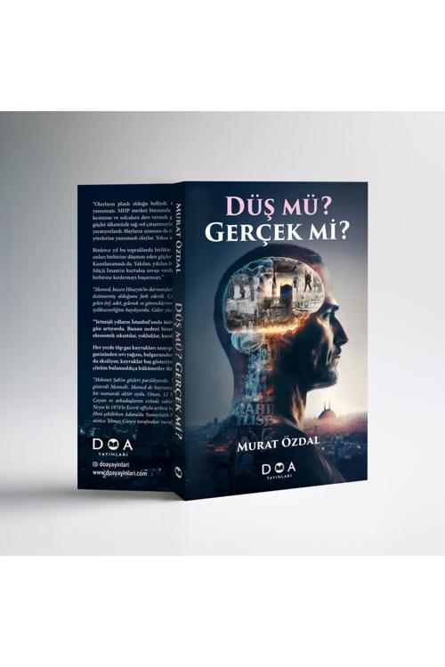 Düş mü? Gerçek mi? - Murat Özdal