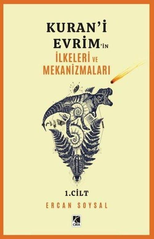 Kuran'i Evrim'in İlkeleri ve Mekanizmaları 1. Cilt