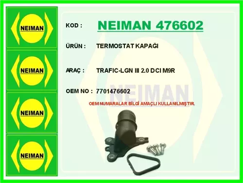 TERMOSTAT KAPAĞI TRAFIC-LOGAN 3 2.0 DCI M9R 7701476602
