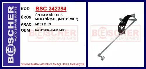 ÖN CAM SİLECEK MEKANİZMASI MOTORSUZ M131 DOĞAN KARTAL ŞAHIN 64342394 64317496