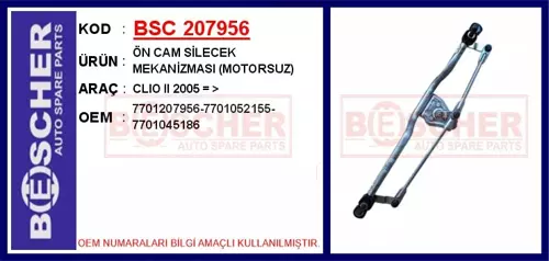 ÖN CAM SİLECEK MEKANİZMASI MOTORSUZ CLIO 2 2005 7701207956 7701052155 7701045186