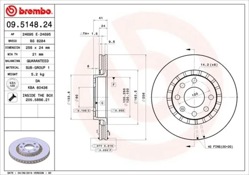 ÖN FREN AYNASI ASTRA F-VECTRA A-B-CALIBRA A-KADETT E-ASCONA C-LANOS 1997CIELO 256X24X4DLXHAVALI 90487402-93182282-93182304 569001 569008 569042 90295087 (2 ADET)