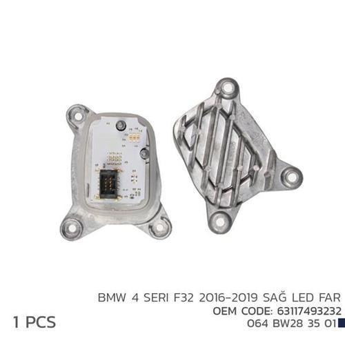 BMW 4 SERI F32 2016-2019 SAĞ LED MODÜL 63117493232 63117493232