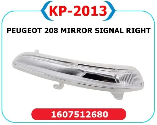 DIŞ DİKİZ AYNA SİNYALİ SAĞ OPEL CORSA F 2019 PEUGEOT P208-P2008 2013 CITROEN C3 2016 C4 2014 1607512680