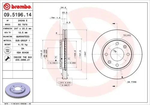 ÖN FREN AYNASI P106 I-2 1991-2002 206 1998306 1993-2001 SAXO 1996-2003 XSARA 1997-2000 247.5X20.4X4DLXHAVALI 4246 A7 4246 94 4249 96 95661747 (2 ADET)