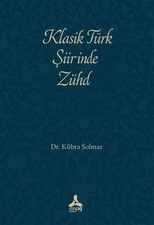 Klasik Türk Şiirinde Zühd