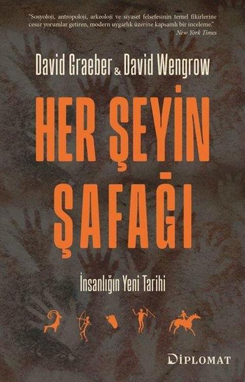 Her Şeyin Şafağı - İnsanlığın Yeni Tarihi