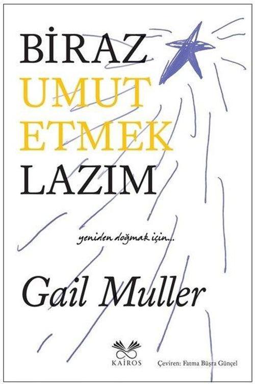 Biraz Umut Etmek Lazım