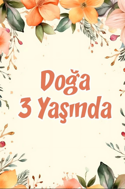 Çiçekler Temalı Doğum Günü Afişi -6 50X70 cm