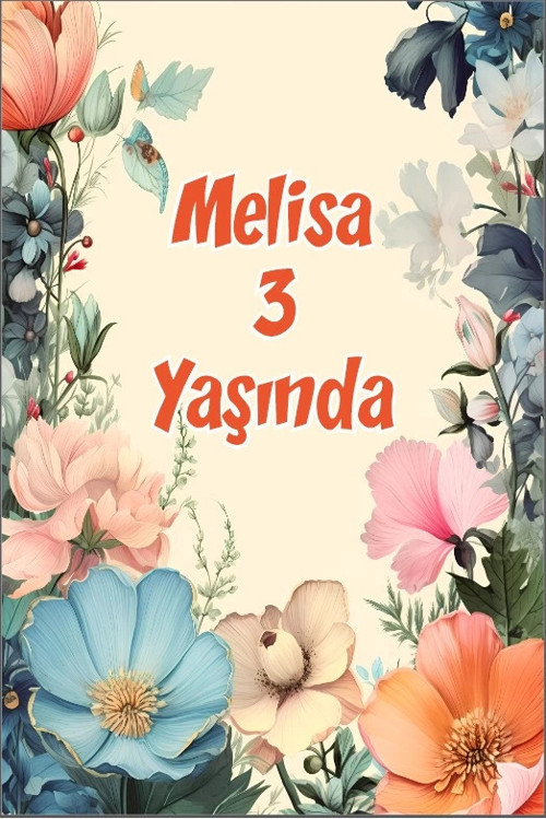 Renkli Çiçekler Temalı Doğum Günü Afişi -4 50X70 cm